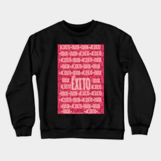 SUCCESS = SUCCESS + ERROR Crewneck Sweatshirt